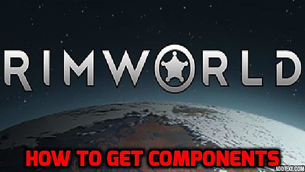 How to make components in rimworld