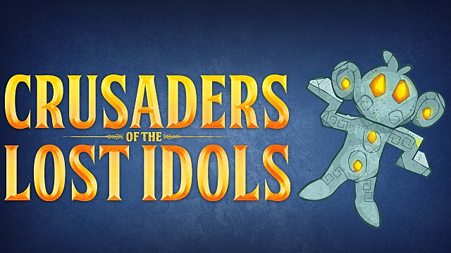 crusaders of the lost idols reset