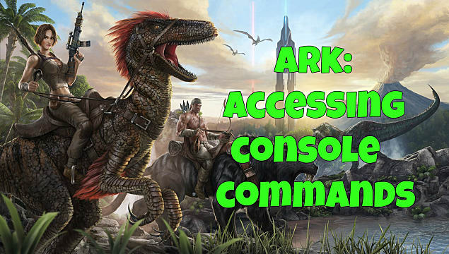 wafer Uforenelig twinkle How to Use Ark's Console Commands | ARK: Survival Evolved