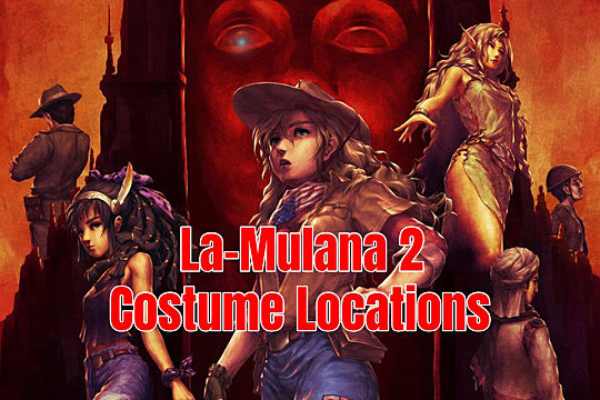 La-Mulana 2 Costume Locations Guide | La Mulana 2