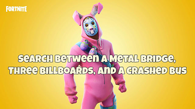 Fortnite Week 6 Challenge Search Between A Metal Bridge Fortnite Fortnite Season 4 Week 6 Search Between A Metal Bridge Fortnite Season 4 Week 6 Search Between A Metal Bridge Fortnite Week 6 Challenge Search Between A Metal Bridge Fortnite
