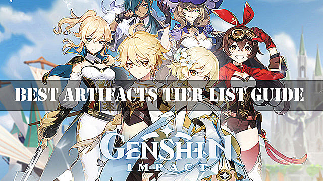Genshin Impact Guide Best Artifacts Tier List Genshin Impact - 61