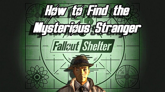 fallout shelter who is mysterious stranger