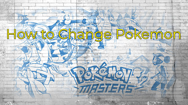 Pokemon Masters How To Change Pokemon Pokemon Masters