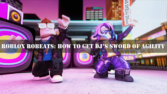 Roblox Robeats Guide How To Get Dj S Sword Of Agility Roblox - roblox sword blox online wiki