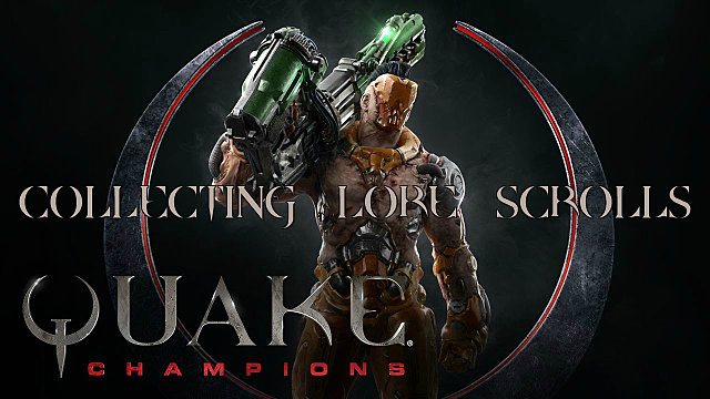 Quake Champions Lore Collecting Guide QUAKE Champions