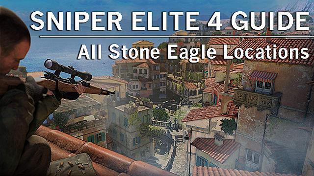 sniper elite 4 eagle locations