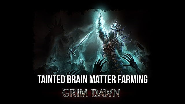 Ultimate Tainted Brain Matter Farming Guide: \
