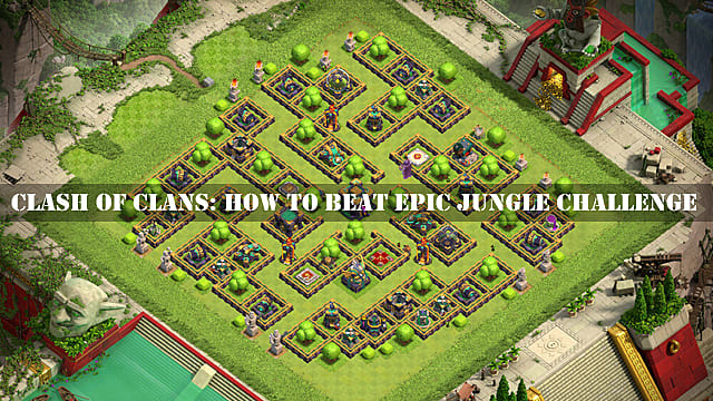 Clash of Clans  How to Beat Epic Jungle Challenge   Clash of Clans - 22