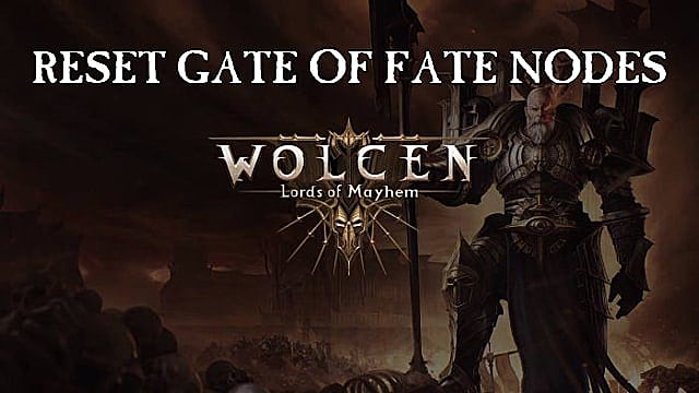 Wolcen  How to Reset Gate of Fates Points   Wolcen  Lords of Mayhem - 44