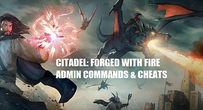 Citadel Forged With Fire Admin Commands And Cheats Citadel Forged With Fire - how to use admin commands on your game roblox