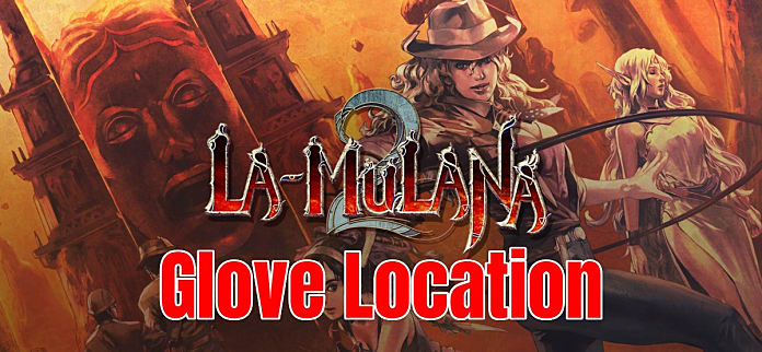 La Mulana 2 Glove Location Guide - how to get the power gloves in roblox