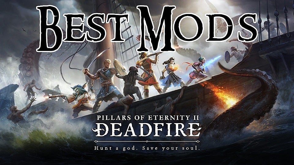 Best Pillars of Eternity 2: Deadfire Mods (So Far) | Pillars ... - 