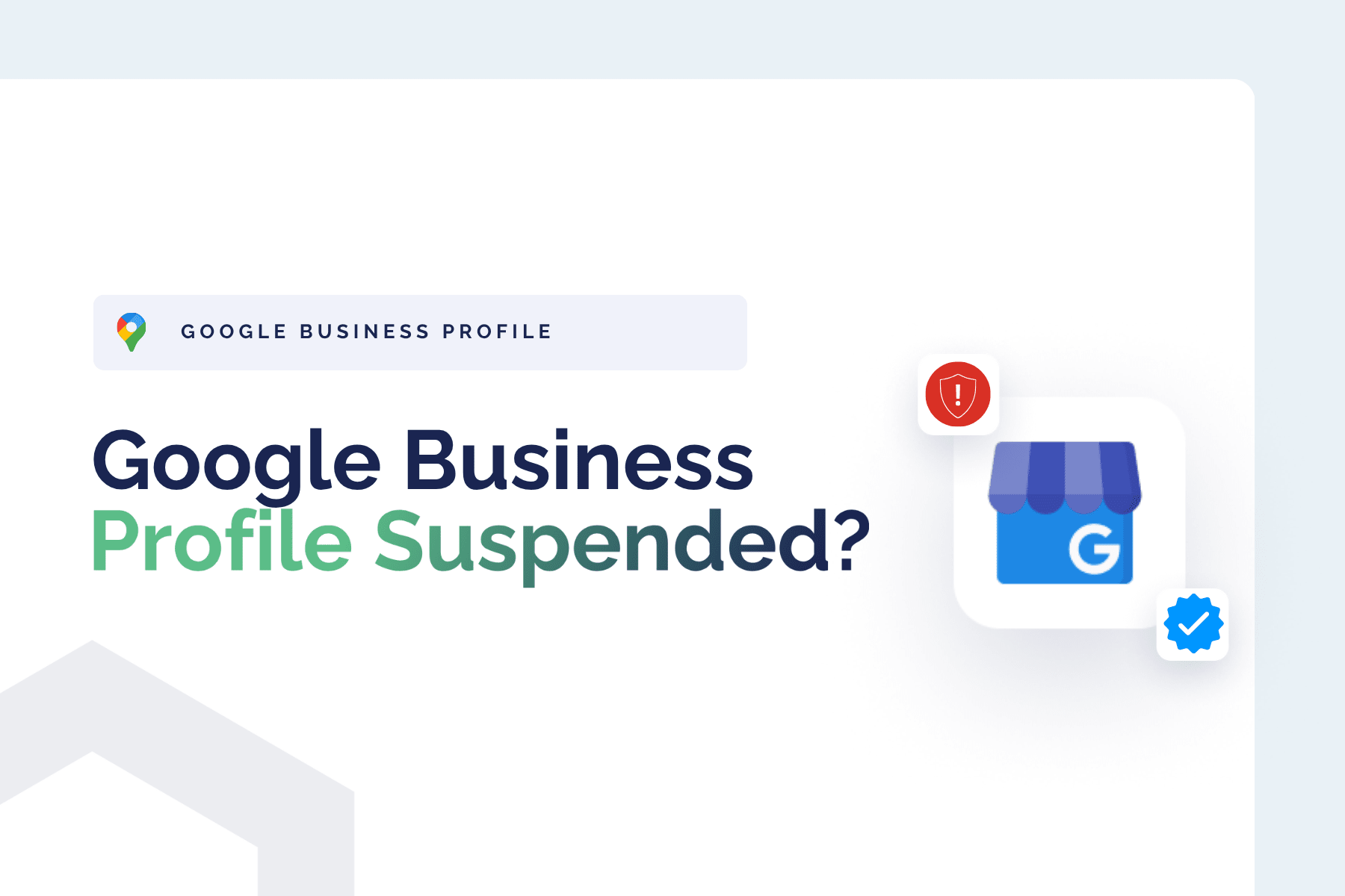 Guide To Google Business Profile Suspension