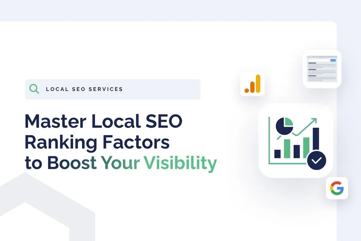 Graphic with text "Master Local SEO Ranking Factors to Boost Your Visibility" and icons representing analytics, charts, documents, and Google—perfect for understanding key local SEO ranking factors.
