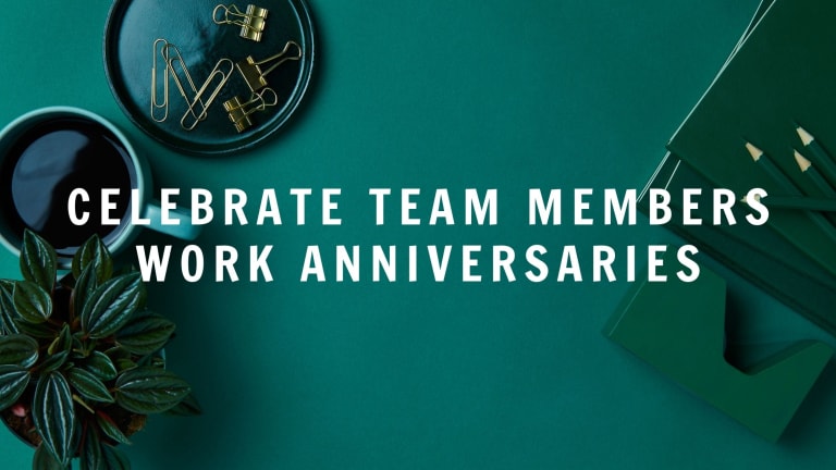 Celebrate Team Member's Work Anniversaries