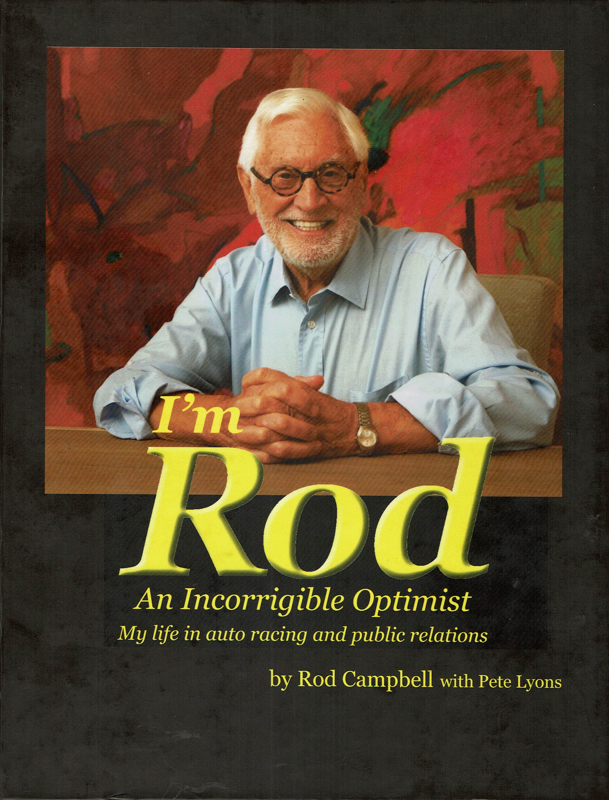 the cover of the book "I'm Rod - An Incorrigible Optimist"