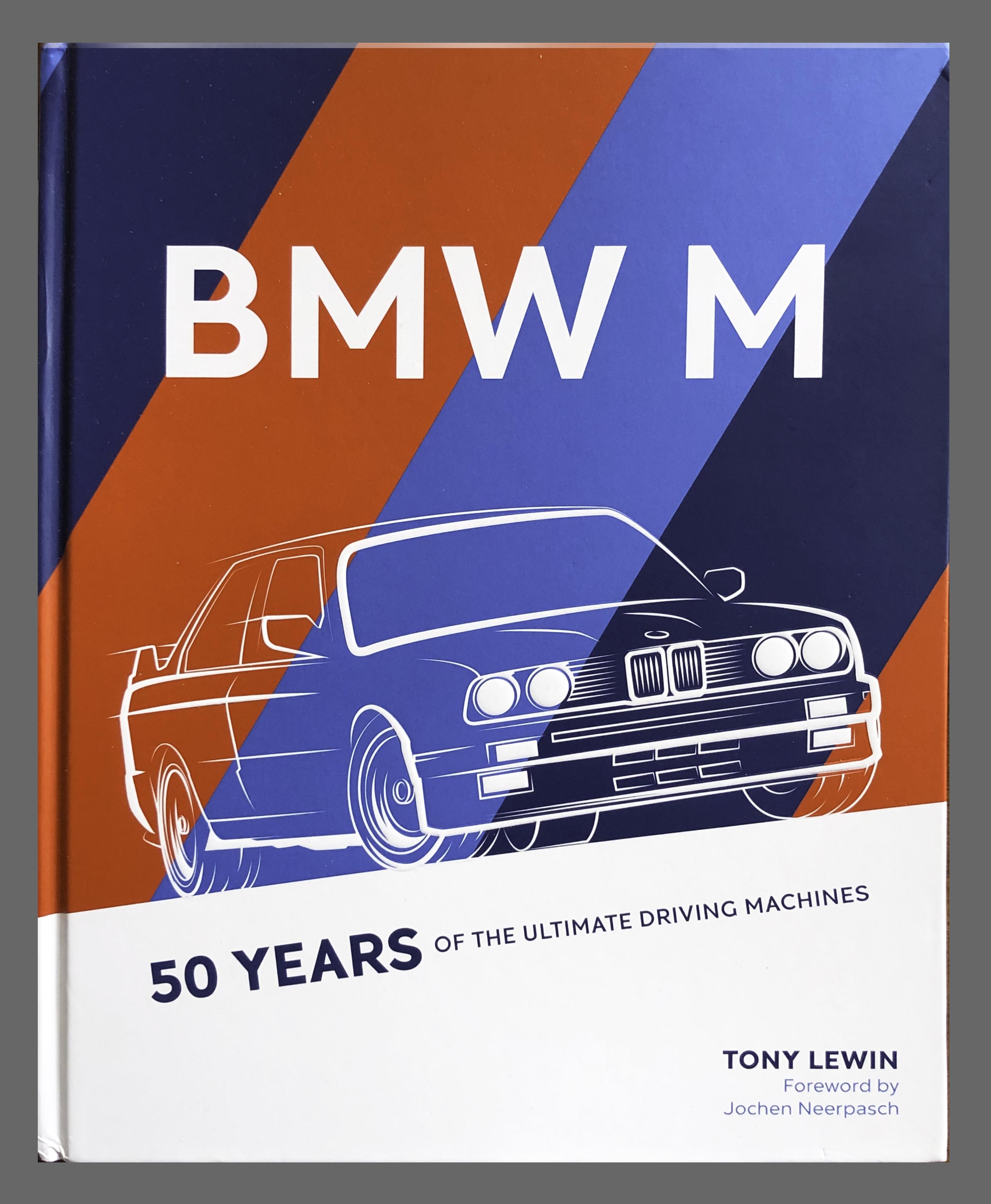 the cover of the book "BMW M - 50 Years Of The Ultimate Driving Machines"