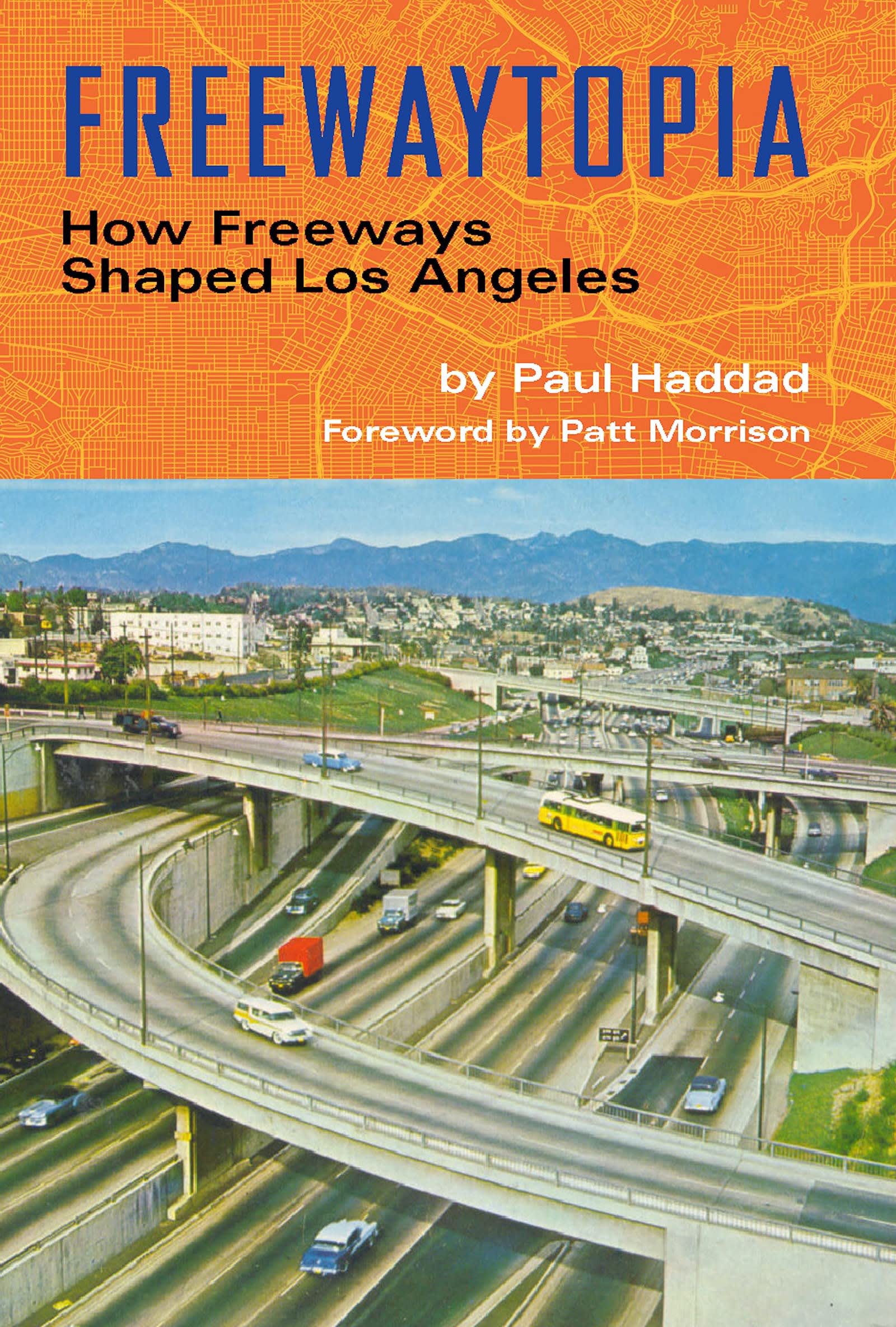 the cover of the book: Freewaytopia