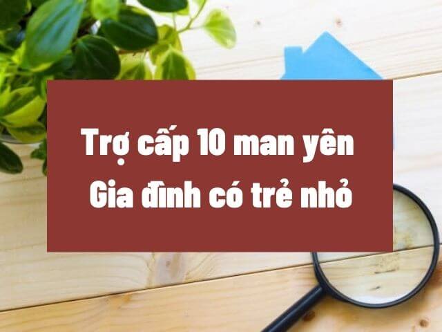 trợ cấp 10 man yên lần 2 corona