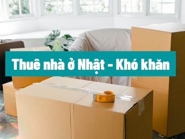 vấn đề có thể gặp phải khi thuê nhà ở Nhật