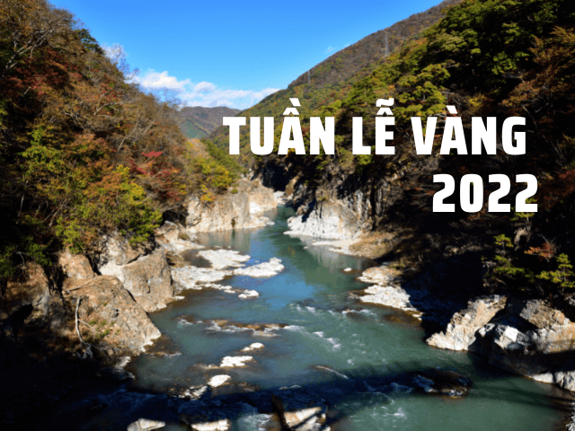 du lịch tuần lễ vàng 2022