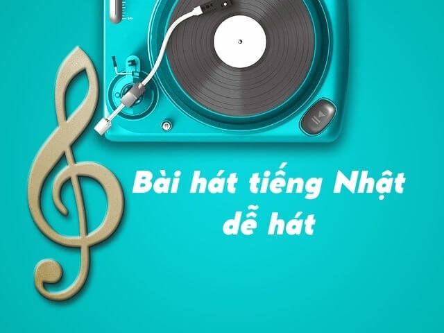 bài hát tiếng Nhật dễ hát