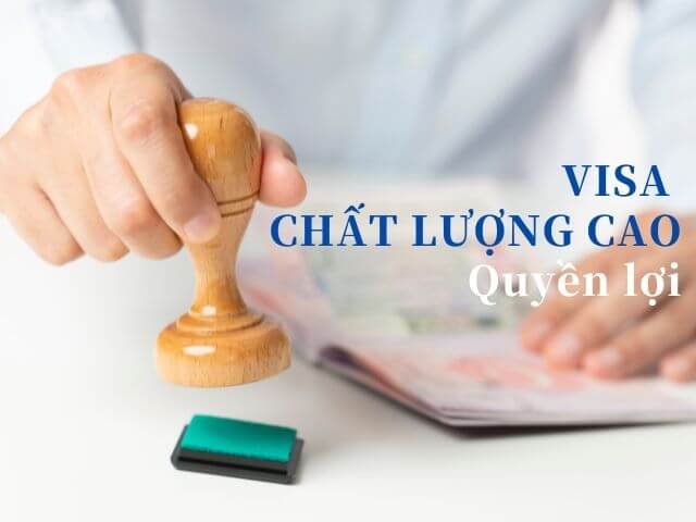 visa chất lượng cao