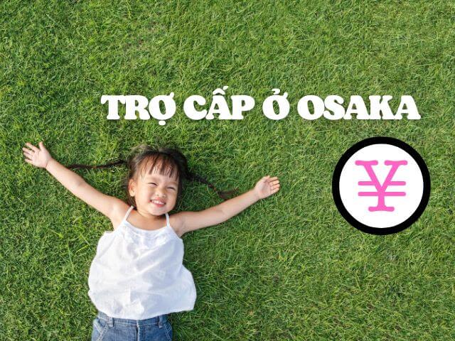 Osaka cấp thẻ quà tặng cho trẻ em trị giá 10.000 yên