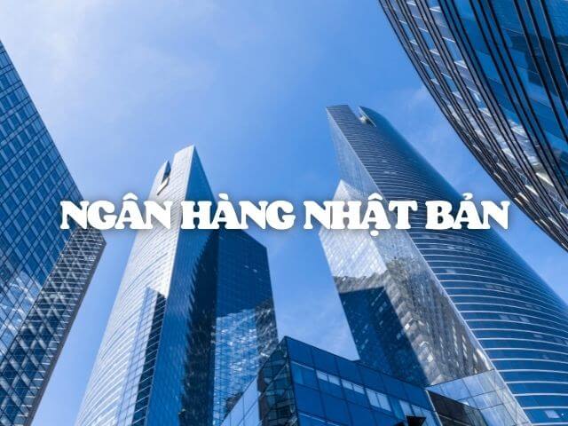 ngân hàng Nhật Bản