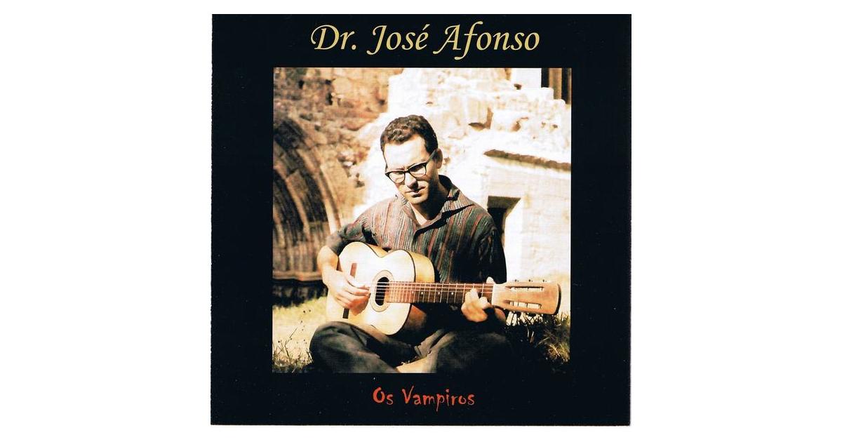 Loja do Arco - José (Zeca) Afonso, OS VAMPIROS