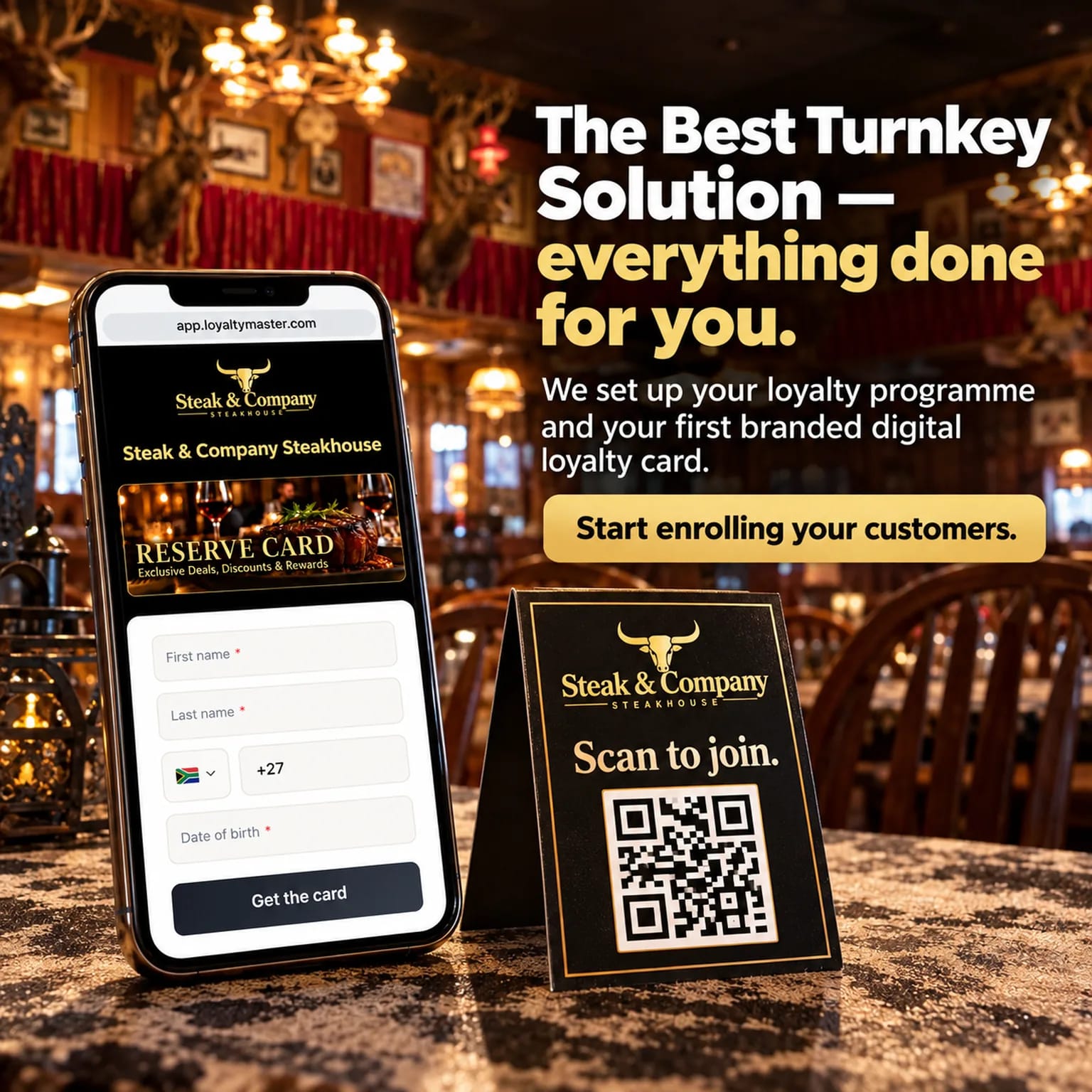 Steak & Company loyalty signup form and scan-to-join sign illustrating a fully managed card setup