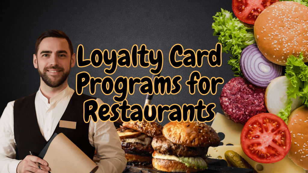 A man holding a notebook stands beside the text "Loyalty Card Programs for Restaurants," showcasing juicy burger images and fresh ingredients, highlighting the benefits of integrating customer loyalty card software into dining establishments.