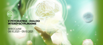 V PSYCHIATRIA - DIALOGI INTERDYSCYPLINARNE