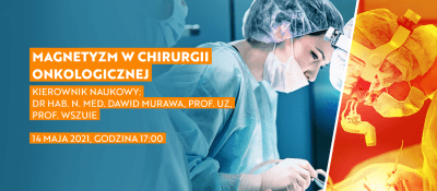 Magnetyzm w chirurgii onkologicznej