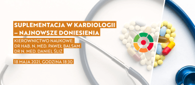 Suplementacja w kardiologii - najnowsze doniesienia
