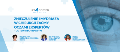 Znieczulenie i mydriaza w chirurgii zaćmy oczami ekspertów – od teorii do praktyki