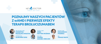 Poznajmy naszych pacjentów z wAMD i pierwsze efekty terapii brolucizumabem