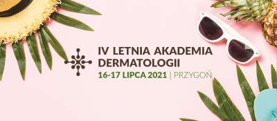 IV Letnia Akademia Dermatologii
