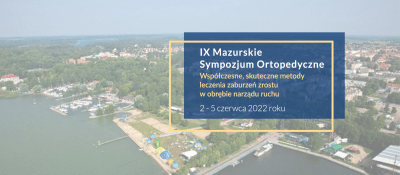 IX Mazurskie Sympozjum Ortopedyczne