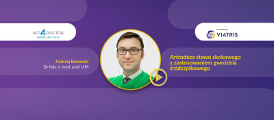 Artrodeza stawu skokowego z zastosowaniem gwoździa śródszpikowego