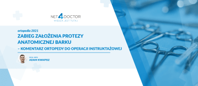 Zabieg założenia protezy anatomicznej barku – przypadek pacjenta