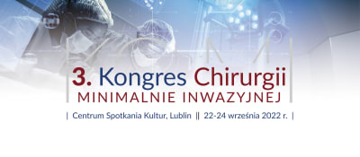 3. Kongres Chirurgii Minimalnie Inwazyjnej