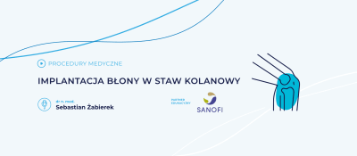 Implantacja błony w staw kolanowy