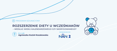 Rozszerzenie diety u wcześniaków – według wieku kalendarzowego czy skorygowanego?