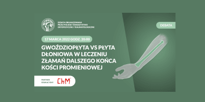 Gwoździopłyta vs płyta dłoniowa w leczeniu złamań dalszego końca kości promieniowej