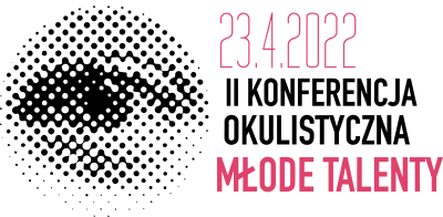 II Konferencja Okulistyczna Młode Talenty – online