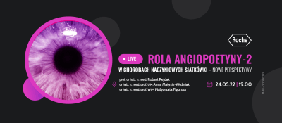 Rola angiopoetyny-2 w chorobach naczyniowych siatkówki – nowe perspektywy