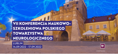 VII Konferencja naukowo-szkoleniowa Polskiego Towarzystwa Neurologicznego