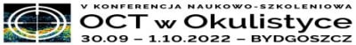 V Konferencji Naukowo – Szkoleniowej OCT w Okulistyce NOWE TERAPIE